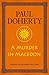 A Murder in Macedon (Alexander the Great Mysteries, Book 1): Intrigue and murder in Ancient Greece