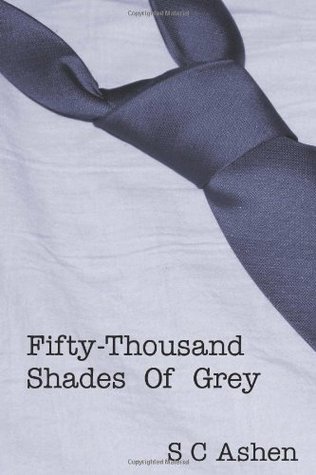 Fifty-Thousand Shades Of Grey (Paperback)