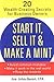 Start It, Sell It & Make a Mint: 20 Wealth-Creating Secrets for Business Owners