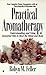 Practical Aromatherapy: Understanding and Using Essential Oils to Heal the Mind and Body