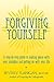 Forgiving Yourself by Beverly Flanigan