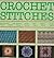 Harmony Guide to Crochet Stitches by James Walters