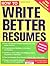 How to Write Better Resumes