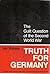 Truth for Germany: The Guilt Question of the Second World War