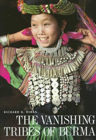 Vanishing Tribes of Burma (Hardcover)