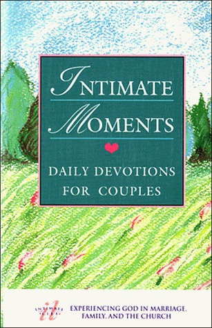 Intimate Moments: Daily Devotions for Couples (Paperback)