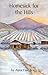 Homesick for the Hills by Alyce Faye Bragg
