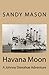 Havana Moon (The Johnny Donohue Adventures Book 5)