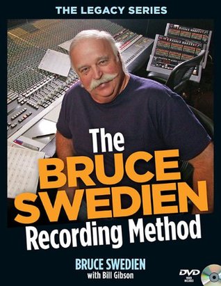 The Bruce Swedien Recording Method (Music Pro Guides)