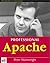 Professional Apache by Peter Wainwright