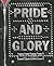Pride and Glory: The Art of...