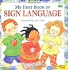 My First Book of Sign Language (Whistlestop Books; Troll Books) My First Book of Sign Language (Whistlestop Books; Troll Books)