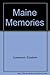 Maine Memories by Elizabeth Coatsworth