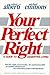 Your Perfect Right by Robert Alberti