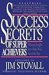 Success Secrets of Super Achievers