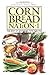 Cornbread Nation 1: The Bes...