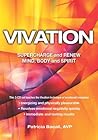Vivation 2-CD set: Supercharge and Renew Mind, Body and Spirit Vivation 2-CD set: Supercharge and Renew Mind, Body and Spirit