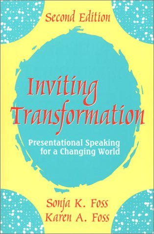 Inviting Transformation: Presentational Speaking for a Changing World (Paperback)