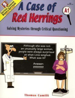 A Case of Red Herrings: Solving Mysteries Through Critical Questioning, Book A1 (Grades 4-6)