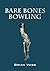 Bare Bones Bowling