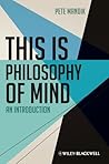 Book cover for This is Philosophy of Mind: An Introduction