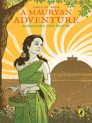 A Mauryan Adventure: Girls of India (Kindle Edition)