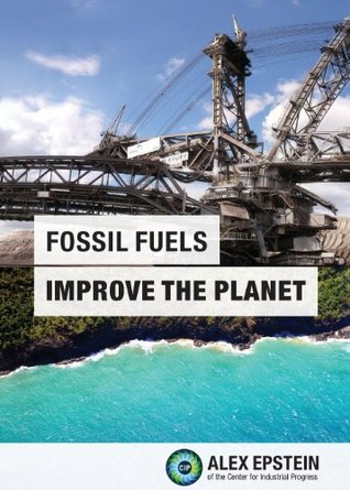 Fossil Fuels Improve the Planet (Paperback)
