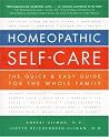 Homeopathic Self-Care: The Quick & Easy Guide for the Whole Family Homeopathic Self-Care: The Quick & Easy Guide for the Whole Family