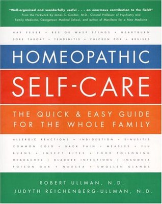 Homeopathic Self-Care: The Quick & Easy Guide for the Whole Family (Paperback)