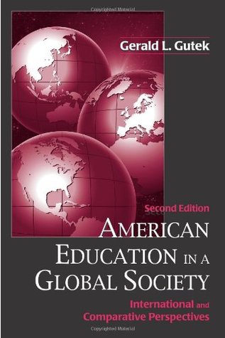 American Education in a Global Society: International and Comparative Perspectives (Paperback)