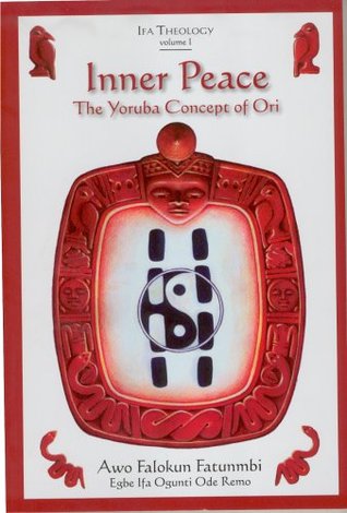 Inner Peace: The Ifa Concept of Ori (Paperback)