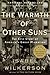 The Warmth of Other Suns: T...