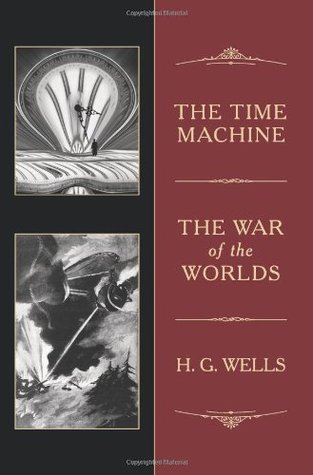 The Time Machine / The War of the Worlds