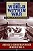 The World within War by Gerald F. Linderman