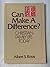 Can I Make a Difference?: C...