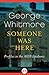 Someone Was Here: Profiles in the AIDS Epidemic