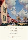 The Edwardian Home (Shire Library)