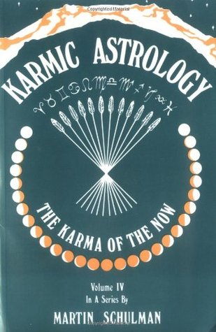 Karmic Astrology - The Karma of the Now (Paperback)