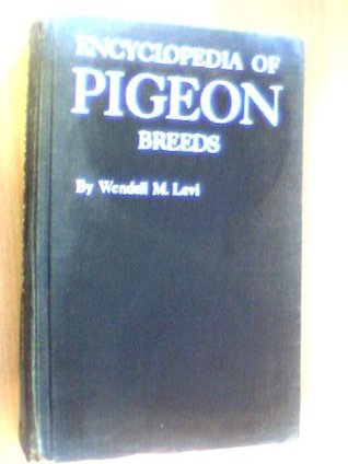 Encyclopedia of Pigeon Breeds (Hardcover)