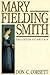 Mary Fielding Smith, Daughter of Britain: Portrait of Courage