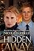 Hidden Away (The Hidden Ser...