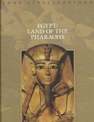 Egypt: Land of the Pharaohs (Hardcover)