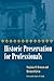 Historic Preservation for Professionals
