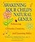 Awakening Your Child's Natural Genius