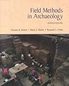 Field Methods in Archaeology Field Methods in Archaeology