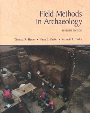 Field Methods in Archaeology (Paperback)