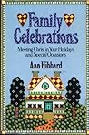 Family Celebrations: Meeting Christ in Your Holidays and Special Occasions