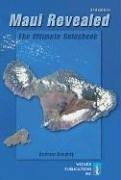 Maui Revealed: The Ultimate Guidebook (Paperback)