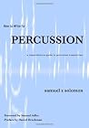 How to Write for PERCUSSION How to Write for PERCUSSION