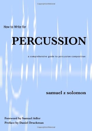 How to Write for PERCUSSION (Paperback)